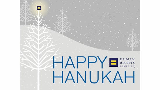 Human Rights Campaign E-Greeting Cards 7 HRC ECard HappyHanukah 800x450.jpg?auto=format%2Ccompress&crop=focalpoint&fit=clip&fp x=0.5&fp y=0.5&ixlib=php 2.1