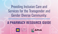 Light blue and pink ombre background with male and female icons. Text overlay reads "Providing inclusive care and services for the Transgender and gender diverse community:" with a light blue separator line with text "A PHARMACY RESOURCE GUIDE" in all caps below. Under that is the HRC equality logo and to the right, is the APhA logo.