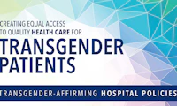 Blue and green ombre geometric background with the following text overlay that reads "CREATING EQUAL ACCESS TO QUALITY HEALTH CARE FOR TRANSGENDER PATIENTS" in all caps. Below in a thin rectangular bar along the bottom of the image text reads "TRANSGENDER AFFIRMING HOSPITAL POLICIES" in all caps.