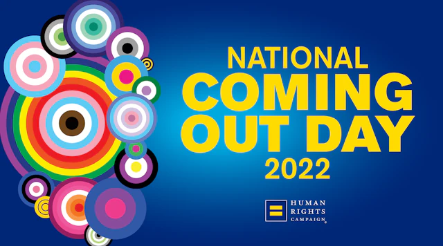 Multicolor circles featuring the color themes of the various Pride flags with text on the right that reads "NATIONAL COMING OUT DAY 2022" in all caps with the HRC equality logo at the bottom.